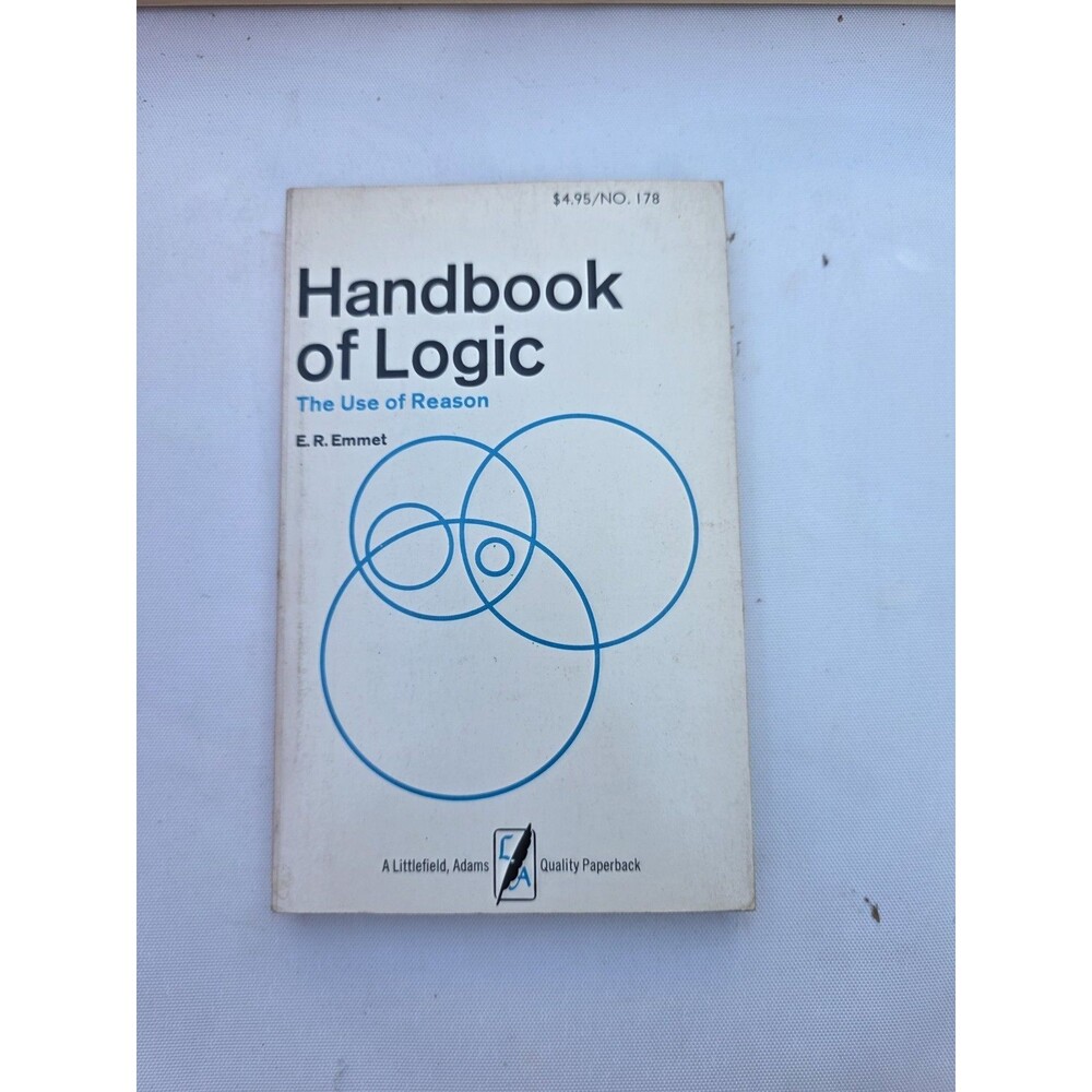 Handbook of Logic: The Use of Reason